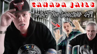 THIS GUY HAS BEEN TO ALL THE WORST JAILS IN CANADA