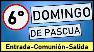 ⚪CANTOS PARA VI DOMINGO DE PASCUA │5 de mayo 2024 │Cantos de entrada, comunión y salida