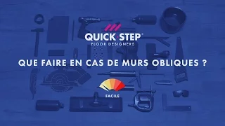 Pose d'un sol stratifié dans une pièce dont les murs ne sont pas droits | Tutoriel Quick-Step