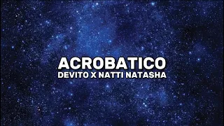 DEVITO X NATTI NATASHA - ACROBATICO (Tekst / Lyrics)
