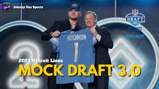 Detroit Lions 2024 Mock Draft 3.0 | Johnny Gaz Sports