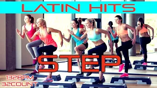 Best Step Latin Nonstop Hits for Fitness & Workout  132 BPM / 32 Count