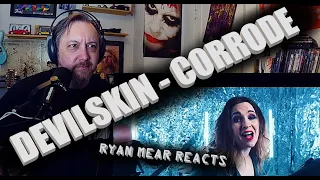 DEVILSKIN - CORRODE - Ryan Mear Reacts