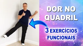 DOR NO QUADRIL O QUE FAZER PARA MELHORAR | 3 Exercícios Funcionais