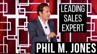 Phil M. Jones | Leading Sales Expert | Keynote Speaker