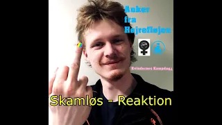 DR3 Skamløs - Ankers Reaktion