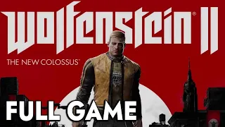 Wolfenstein 2 The New Colossus - FULL GAME walkthrough | Longplay