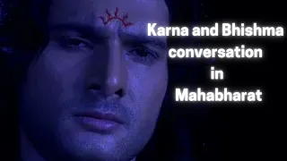 Karna and Bhishma conversation in Mahabharat