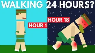 What Would Walking For 24 Hours Do To Your Body?