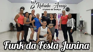 Funk Da Festa Junina 2021 - Funk Remix|Coreografia Rubinho Araujo