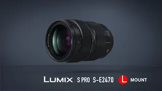 LUMIX S | LUMIX S PRO 24-70mm F2.8 (S-E2470) L-Mount Lens