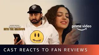 Cast Reacts to Fan Reviews | Breathe: Into The Shadows | Amazon Original