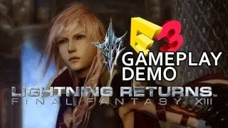 LIGHTNING RETURNS: FINAL FANTASY XIII E3 Demo