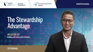 The Stewardship Advantage Programme - Mr. Dexter Teo