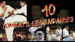 10 COMBAT LÉGENDAIRES !! KYOKUSHIN KARATÉ