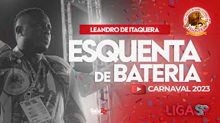 LEANDRO DE ITAQUERA - ESQUENTA DE BATERIA | CARNAVAL 2023