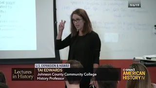 Lectures in History: U.S. Expansion & Hawaii