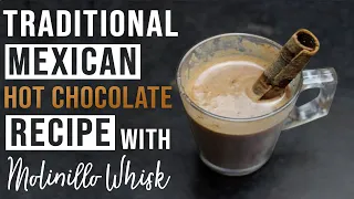 Traditional Mexican Hot Chocolate Recipe With Molinillo Whisk