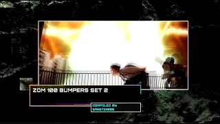 Toonami - Zom 100: Bucket List of the Dead Bumpers Set 2