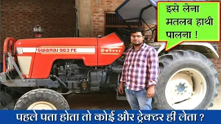 इससे अच्छा तो 855 FE Five Star ले लेता ?| Swaraj 963 Fe Five star (KISAAN KI JUBANI)