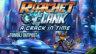 Ratchet & Clank: A Crack In Time - Tombli Outpost
