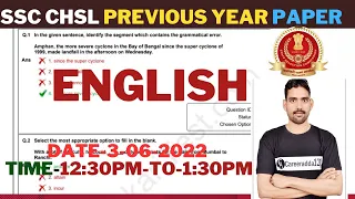 SSC CHSLPREVIOUS YEAR  ENGLISH EXAM PAPER DATE 3-6-2022 12:30PM 1:30PM SSC CGL,MTS CPO OTHER EXAM