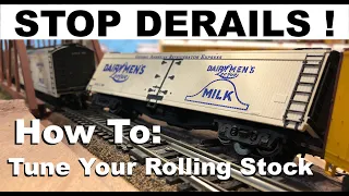 Tune-Up Tips for Mid to High End Rolling Stock!