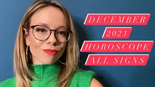 DECEMBER 2021 HOROSCOPE All Signs: Change is the Name of the Game!