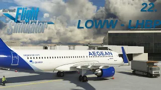 MSFS | European Tour Leg 23 | Vienna - Budapest | Aegean Airlines | A320neo