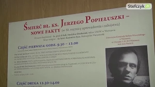 Konferencja "Śmierć bł. ks. Jerzego Popiełuszki - nowe fakty"