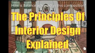 The Principles of Interior Design Explained - Part 1