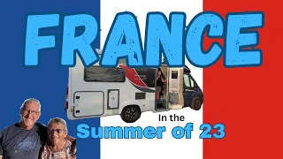 Motorhome Tour France, Summer of 23