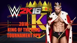 WWE 2K16 (PS4) Gameplay | 2016 King Of The Ring Tournament
