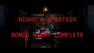 How to beat FNaF 1 - Night 6 Walkthrough | FNaF Academy