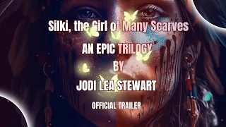 Valley Of Shadows | Silki - The Girl Of Many Scarves | Trilogy Trailer