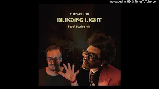 the weeknd-blinding lights(FedeR bootleg mix)