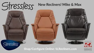 New Stressless Recliners: Mike and Max [3-Way Power]