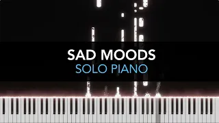 SAD MOODS - Solo Piano