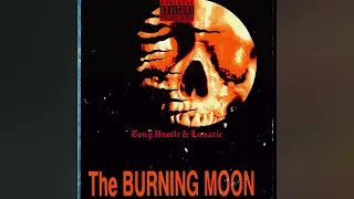 Tony Hustle & Lunatic - The burning Moon