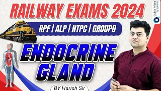 Harish Express for RRB ALP/Tech 2024 | Endocrine Gland | Best Questions with Concept | by Harish Sir