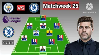 Manchester City vs Chelsea ~ Potential Line Up Chelsea Matchweek 25 Premier League 2023/2024