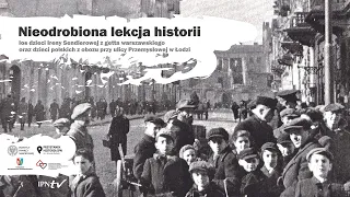 Nieodrobiona lekcja historii – los dzieci żydowskich i polskich podczas II WŚ [DYSKUSJA]