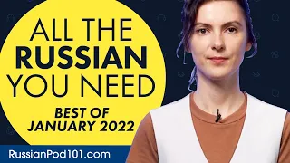 Your Monthly Dose of Russian - Best of January 2022
