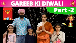 Gareeb Ki Diwali - Part 2 @RS1313Shorts | Ramneek Singh 1313 | RS 1313 VLOGS | Diwali Special