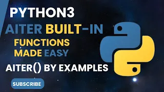 Python3 Aiter Built-in Function Made Easy: Aiter By Examples