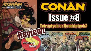 New! Review of Issue #8 of the new 'Conan the Barbarian' comic! Damnit Jim!