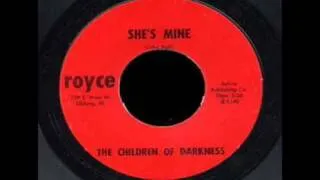 The Children Of Darkness - She's Mine