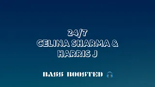 Celina Sharma & Harris J - 24/7 in empty hall |BASS BOOSTED| 🎧