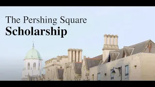 The Pershing Square Scholarship and the Oxford 1+1 MBA