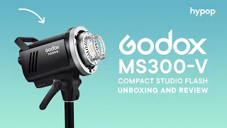 Godox MS300-V Compact Studio Flash | Unboxing & Review